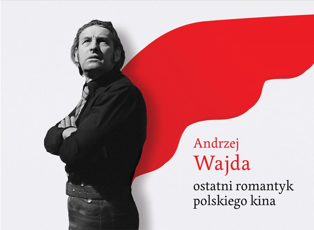 „Andrzej Wajda. Ostatni romantyk polskiego kina”