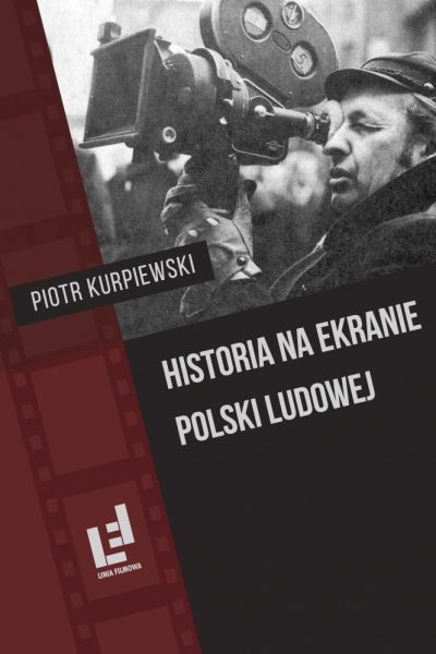 „Historia na ekranie Polski Ludowej”. Promocja na 42.FPFF