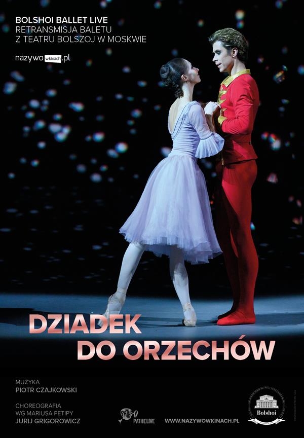 Bolshoi Ballet Live 2021/2022: Dziadek do orzechów