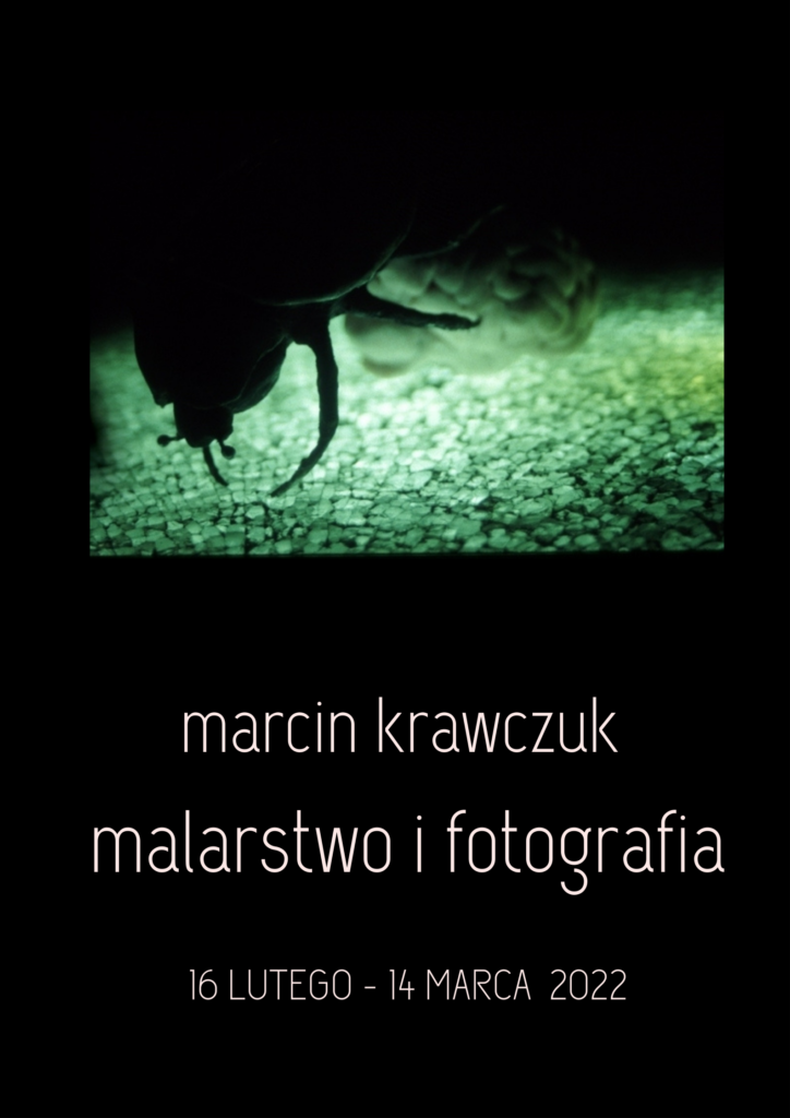 Marcin Krawczuk. Malarstwo i fotografia. WYSTAWA