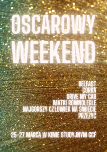 OSCAROWY WEEKEND w Kinie Studyjnym GCF