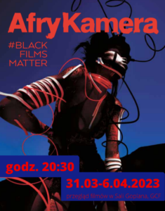 Przegląd filmów AFRYKAMERA 2023
