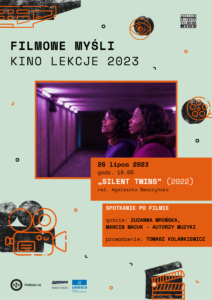 „Filmowe myśli. Kino lekcje” | pokaz filmu „Silent Twins” i spotkanie z Zuzanną Wrońską oraz Marcinem Macukiem