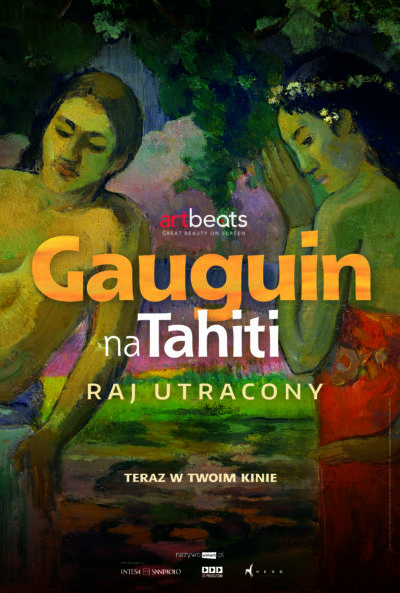 SZTUKA W CENTRUM – WAKACJE 2025 | Gauguin na Tahiti. Raj utracony
