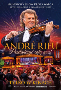 André Rieu. Przetańczyć całą noc! | Retransmisja letniego koncertu z Maastricht 2025