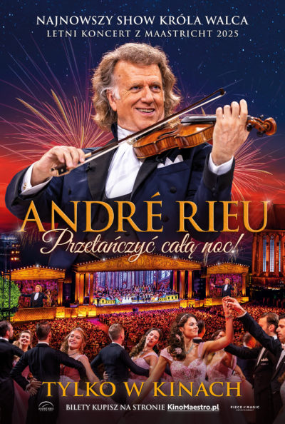 André Rieu. Przetańczyć całą noc! | Retransmisja letniego koncertu z Maastricht 2025