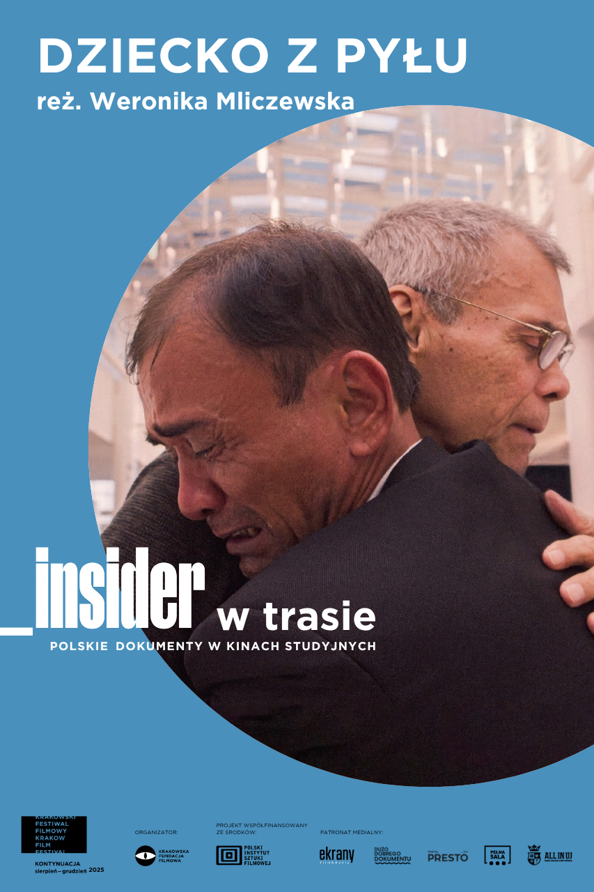 _insider w trasie. Polskie dokumenty w kinach studyjnych | DZIECKO Z PYŁU