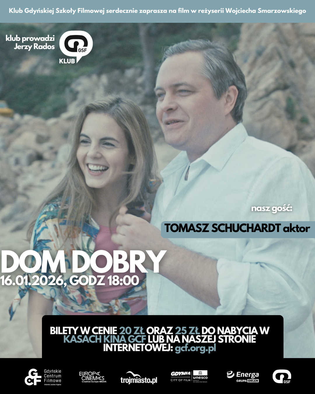 „Dom dobry” | KLUB GSF + SPOTKANIE Z TOMASZEM SCHURCHARDTEM