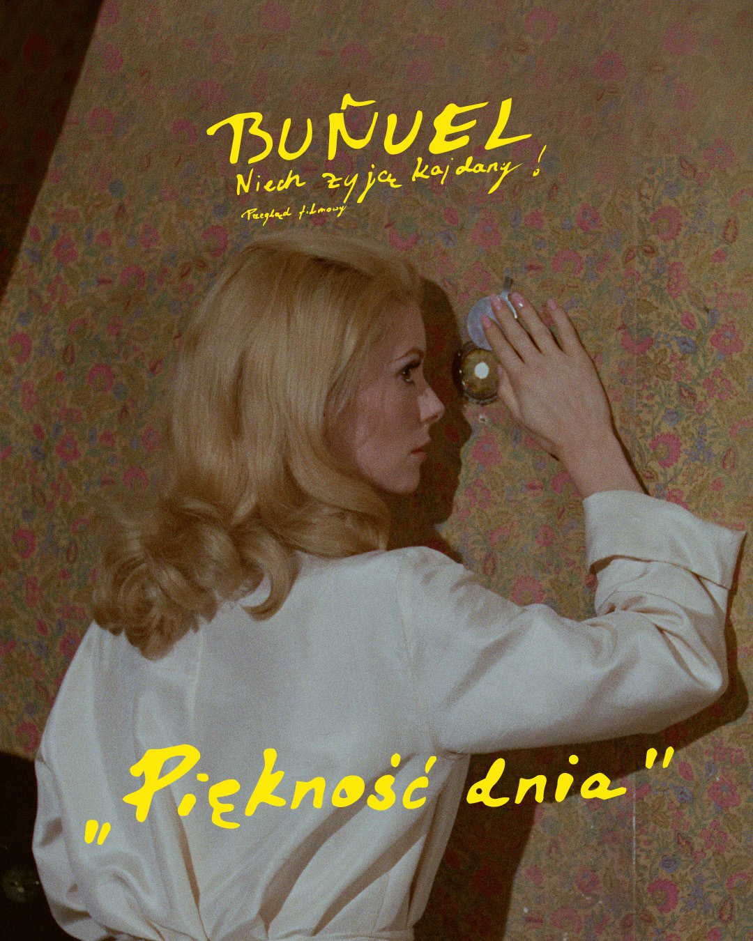 Piękność dnia | BUÑUEL. NIECH ŻYJĄ KAJDANY!