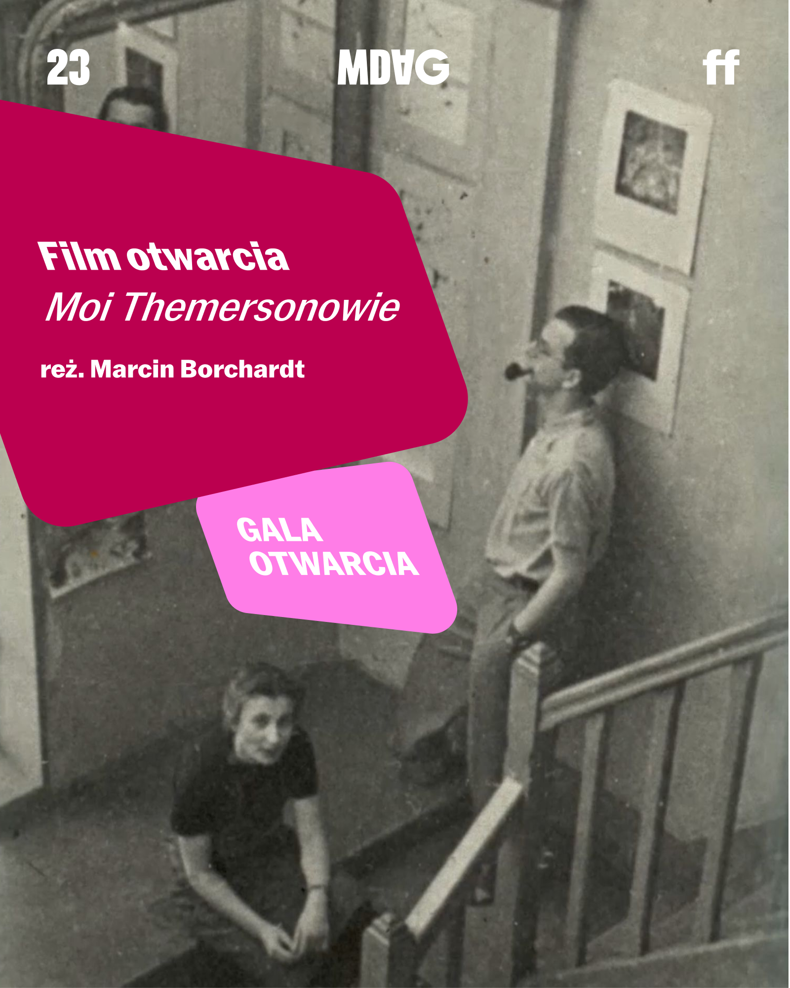 GALA OTWARCIA 23. MDAG W GDYNI | „Moi Themersonowie” + spotkanie