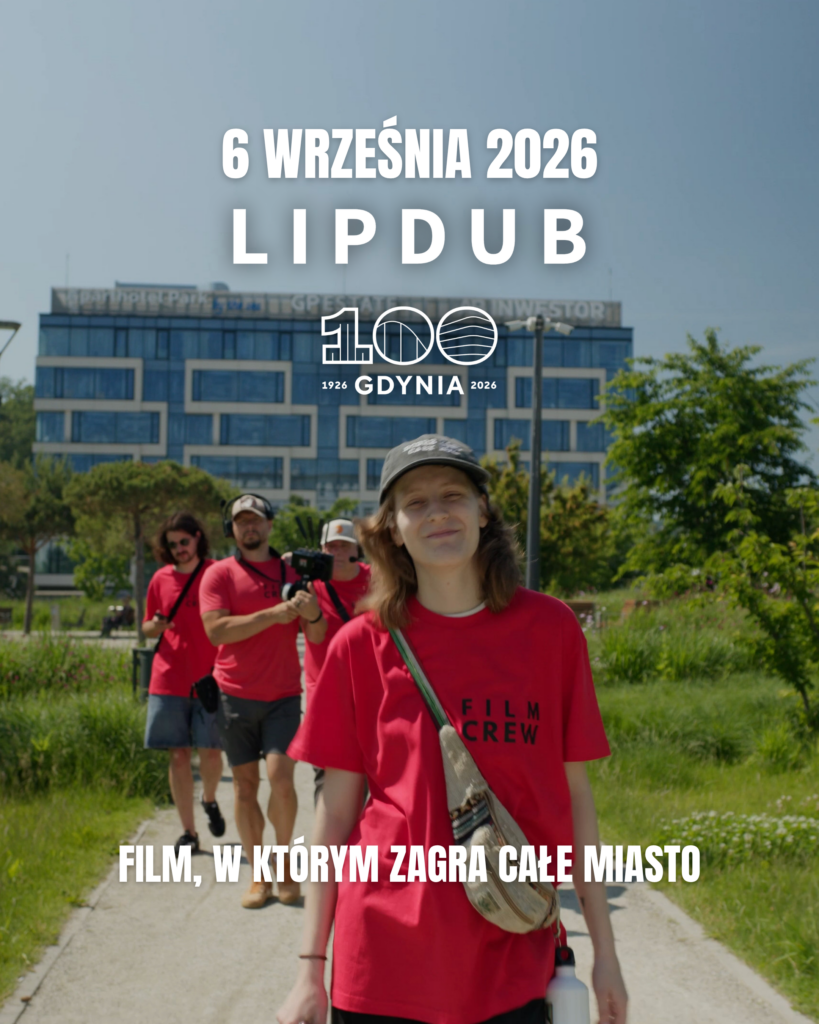 Już 6 września realizacja Gdynia LIPDUB 100! Poznaj scenariusz tego ogromnego przedsięwzięcia