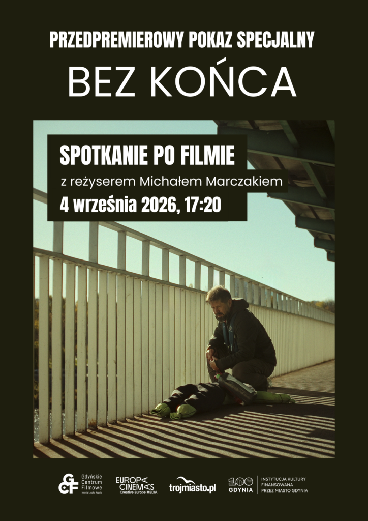 Bez końca | SPOTKANIE Z REŻYSEREM PO FILMIE