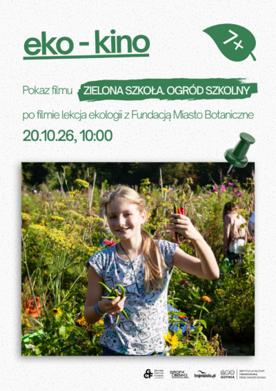 Zielona szkoła. Ogród zielony | EKO-KINO