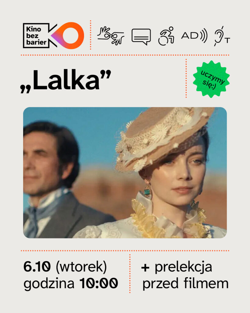 Kino bez barier w GCF: LALKA (AD + CC + PJM) + prelekcja przed filmem