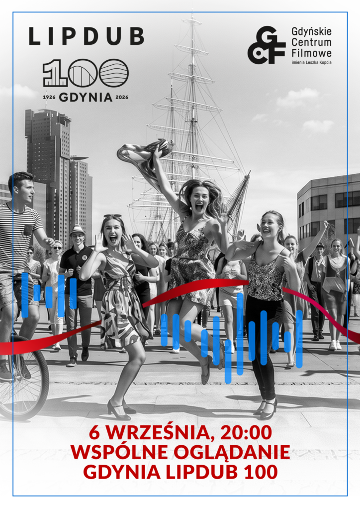 Obejrzyj historyczny Gdynia LIPDUB 100!